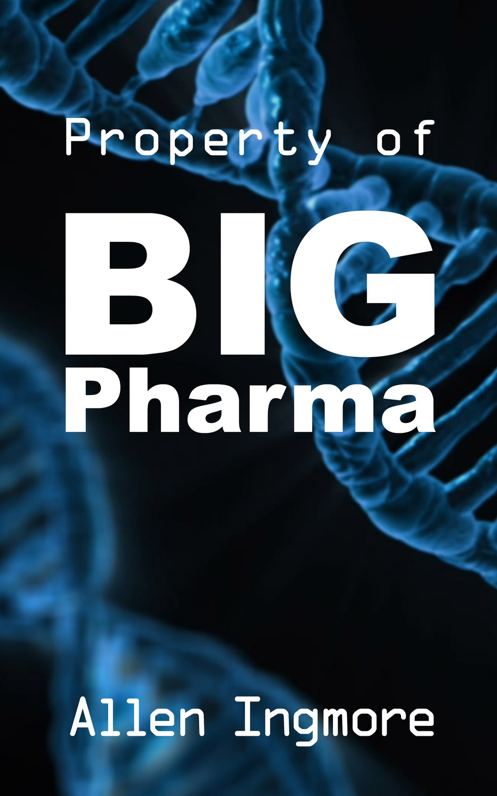 Omslag van Property of BIG Pharma
